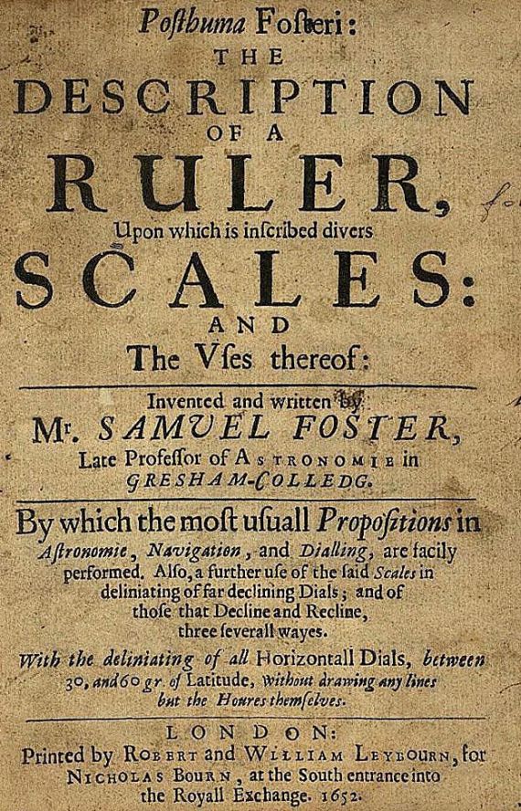 Samuel Foster - The description of a ruler. 1652.